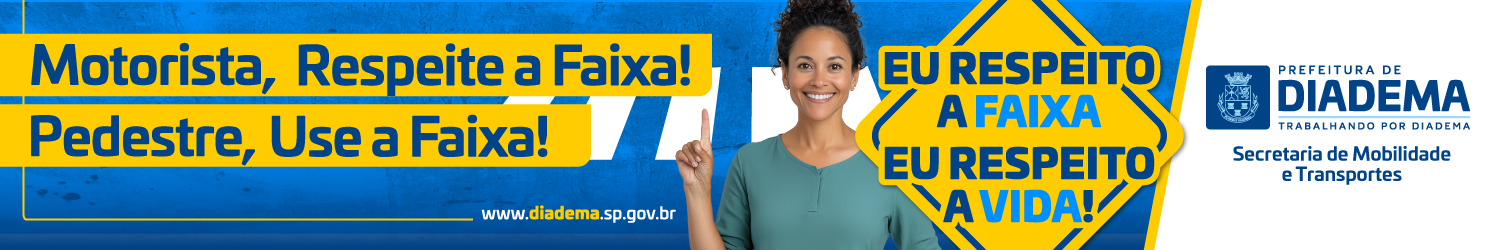 Diadema - Respeite a faixa